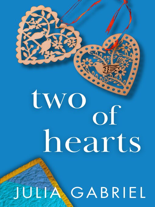 Title details for Two of Hearts by Julia Gabriel - Available
